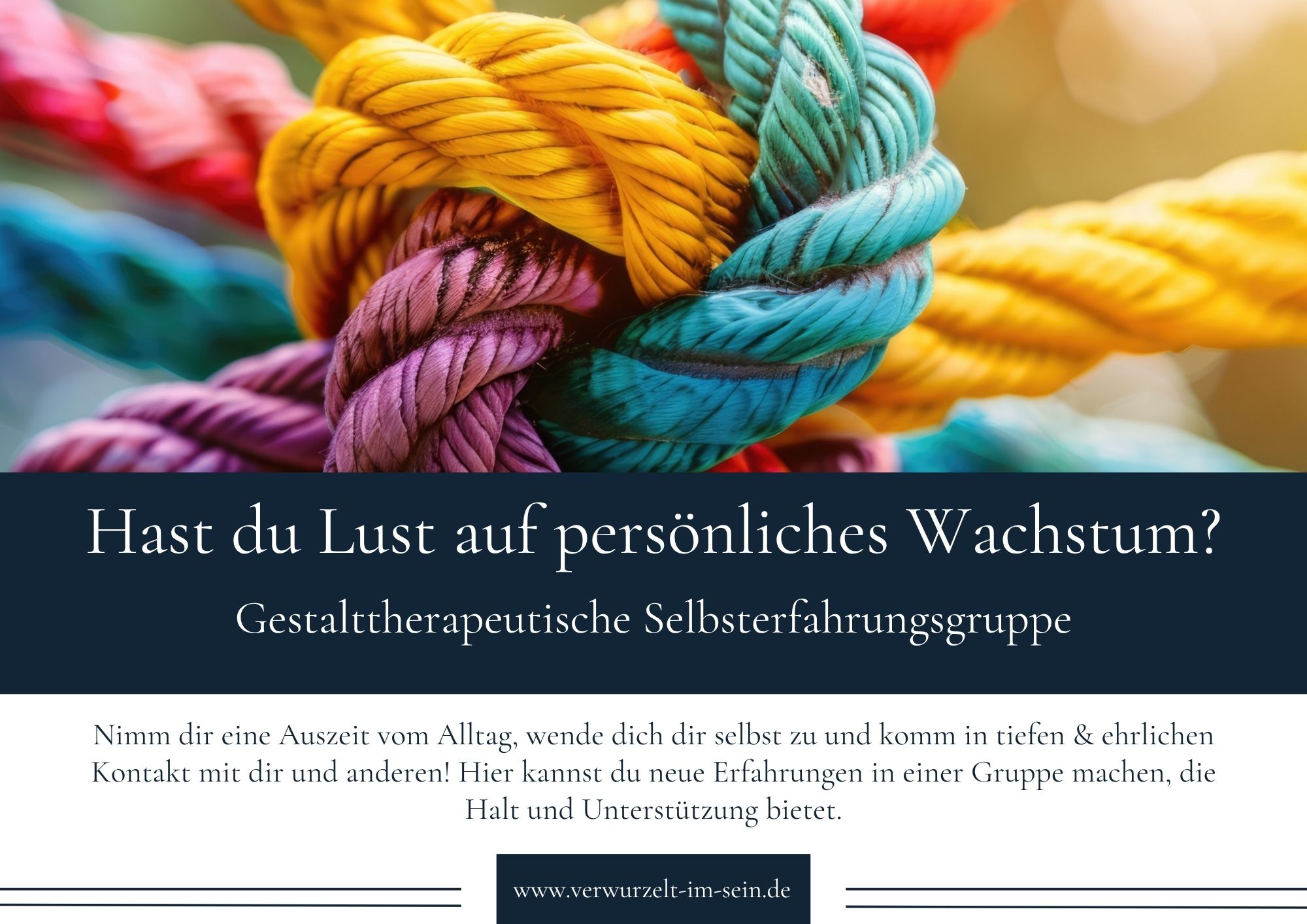 Das Bild zeitig einen Knoten aus bunten Fäden. Die Unterschrift fragt: HAst du Lust auf persönliches Wachstum